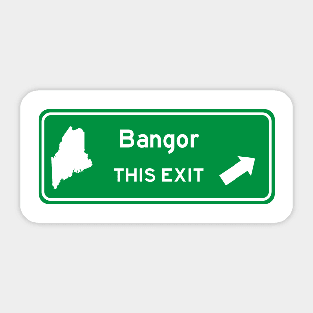 Bangor, Maine Highway Exit Sign Sticker by Starbase79